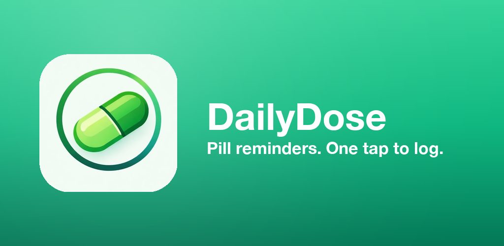 DailyDose - Pill Reminder & Medication Tracker