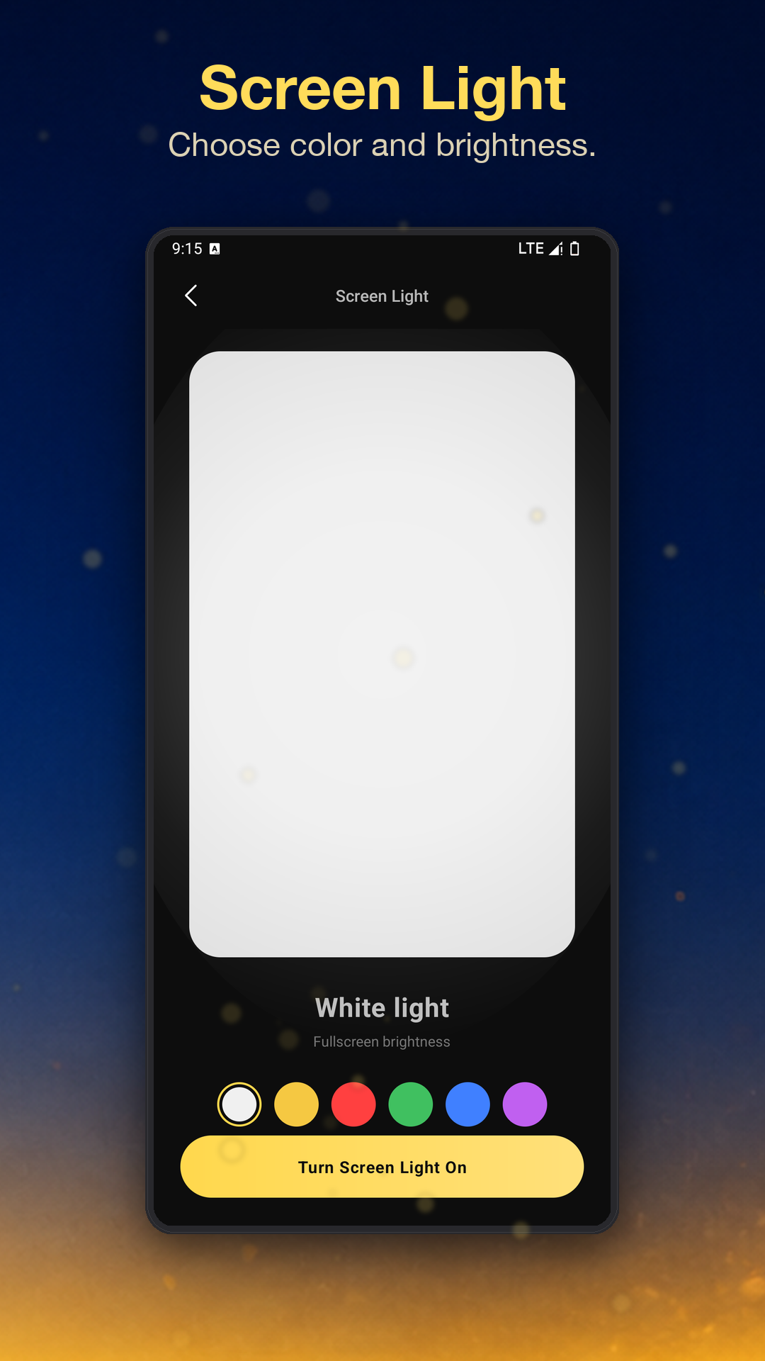 Screen light — choose color and brightness